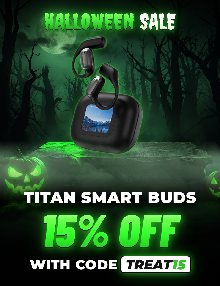 Titan Smart Buds: 15% off with code TREAT15